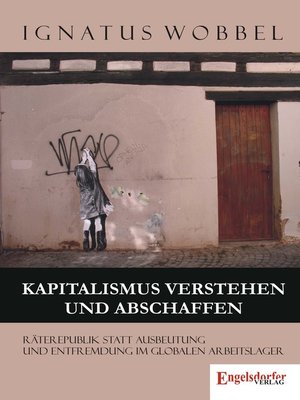 cover image of Kapitalismus verstehen und abschaffen